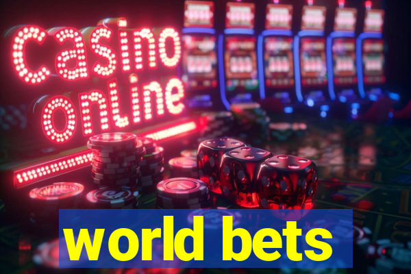 world bets